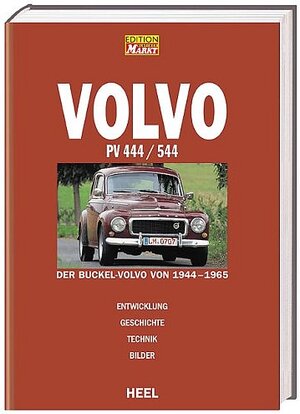 Buckel Volvo PV 444/544. Entwicklung - Geschichte - Technik