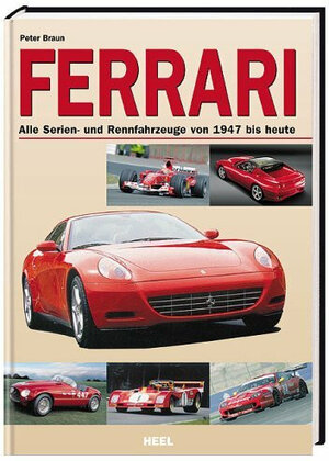 Das grosse Ferrari Handbuch. Alle Serien- und Rennfahrzeuge von 1947 bis heute