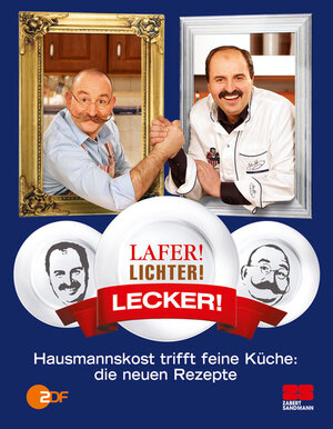 Buchcover Lafer! Lichter! Lecker! | Johann Lafer | EAN 9783898832670 | ISBN 3-89883-267-8 | ISBN 978-3-89883-267-0