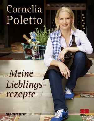 Buchcover Meine Lieblingsrezepte | Cornelia Poletto | EAN 9783898833561 | ISBN 3-89883-356-9 | ISBN 978-3-89883-356-1