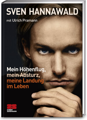 Buchcover Mein Höhenflug, mein Absturz, meine Landung im Leben | Sven Hannawald | EAN 9783898833875 | ISBN 3-89883-387-9 | ISBN 978-3-89883-387-5