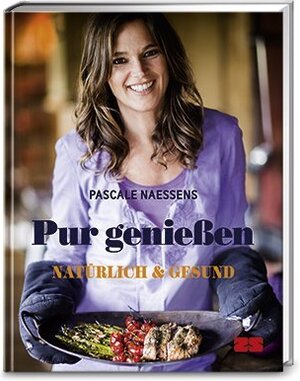 Buchcover Pur genießen | Pascale Naessens | EAN 9783898835008 | ISBN 3-89883-500-6 | ISBN 978-3-89883-500-8