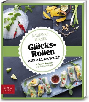 Buchcover Just delicious – Glücksrollen aus aller Welt | Marianne Zunner | EAN 9783898836494 | ISBN 3-89883-649-5 | ISBN 978-3-89883-649-4