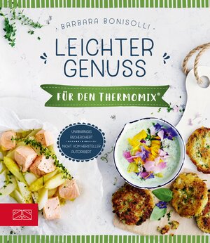 Buchcover Leichter Genuss für den Thermomix® | Barbara Bonisolli | EAN 9783898838054 | ISBN 3-89883-805-6 | ISBN 978-3-89883-805-4