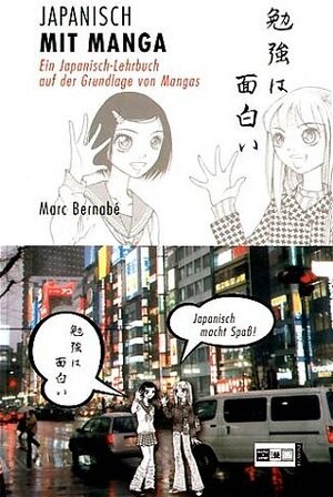 Japanisch mit Manga. Ein Japanisch-Lehrbuch auf der Grundlage von Mangas. (Lernmaterialien): BD 1