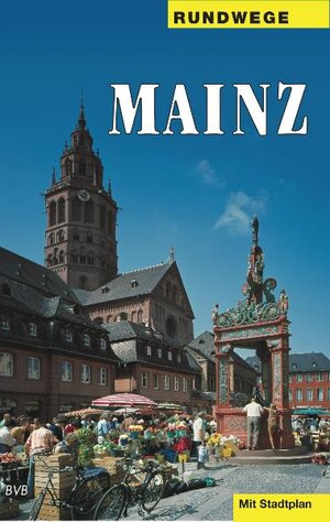 Rundwege, Mainz: Ein Wegweiser mit 7 Routen, von denen die ersten 5 einen großen Rundweg durch die Altstadt bilden