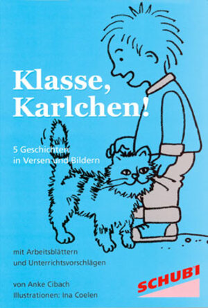 Buchcover Klasse, Karlchen! | Anke Cibach | EAN 9783898911665 | ISBN 3-89891-166-7 | ISBN 978-3-89891-166-5