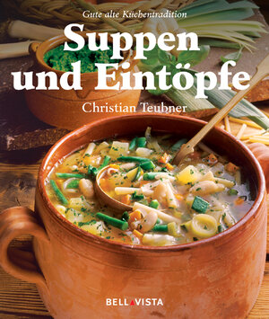 Buchcover Suppen & Eintöpfe | Christian Teubner | EAN 9783898935425 | ISBN 3-89893-542-6 | ISBN 978-3-89893-542-5