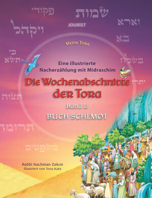 Buchcover Die Wochenabschnitte der Tora. Band 2. Buch Schemot. | Nachman Zakon | EAN 9783898947671 | ISBN 3-89894-767-X | ISBN 978-3-89894-767-1