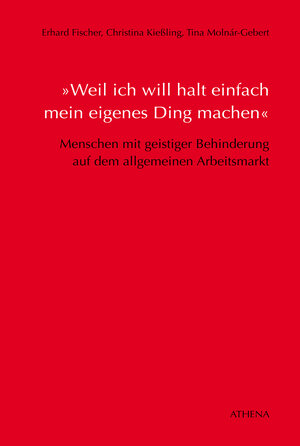 Buchcover »Weil ich will halt einfach mein eigenes Ding machen« | Erhard Fischer | EAN 9783898966184 | ISBN 3-89896-618-6 | ISBN 978-3-89896-618-4