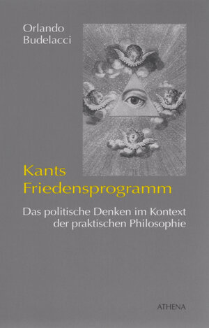 Buchcover Kants Friedensprogramm | Orlando Budelacci | EAN 9783898967273 | ISBN 3-89896-727-1 | ISBN 978-3-89896-727-3