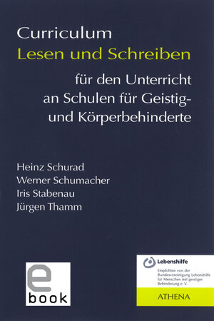 Buchcover Curriculum Lesen und Schreiben für den Unterricht an Schulen für Geistig- und Körperbehinderte | Heinz Schurad | EAN 9783898967877 | ISBN 3-89896-787-5 | ISBN 978-3-89896-787-7