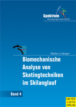 Biomechanische Analysen von Skatingtechniken im Skilanglauf