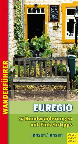 Buchcover Wandern in der Euregio | Gaby Jansen | EAN 9783898991841 | ISBN 3-89899-184-9 | ISBN 978-3-89899-184-1