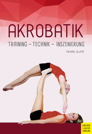 Buchcover Akrobatik | Michael Blume | EAN 9783898995245 | ISBN 3-89899-524-0 | ISBN 978-3-89899-524-5