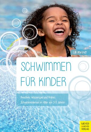 Buchcover Schwimmen für Kinder | Lilli Ahrendt | EAN 9783898995405 | ISBN 3-89899-540-2 | ISBN 978-3-89899-540-5