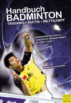 Buchcover Handbuch Badminton | Bernd-Volker Brahms | EAN 9783898996174 | ISBN 3-89899-617-4 | ISBN 978-3-89899-617-4