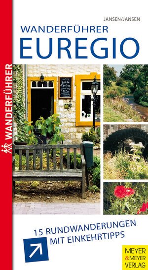 Buchcover Wanderführer Euregio | Gaby Jansen | EAN 9783898996303 | ISBN 3-89899-630-1 | ISBN 978-3-89899-630-3