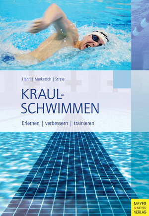 Buchcover Kraulschwimmen | Andreas Hahn | EAN 9783898998260 | ISBN 3-89899-826-6 | ISBN 978-3-89899-826-0