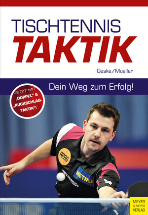 Buchcover Tischtennistaktik | Klaus-M. Geske | EAN 9783898998963 | ISBN 3-89899-896-7 | ISBN 978-3-89899-896-3