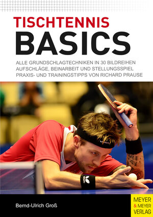 Buchcover Tischtennis Basics | Bernd-Ulrich Groß | EAN 9783898998994 | ISBN 3-89899-899-1 | ISBN 978-3-89899-899-4