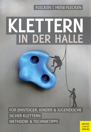 Buchcover Klettern in der Halle | Gabi Flecken | EAN 9783898999144 | ISBN 3-89899-914-9 | ISBN 978-3-89899-914-4