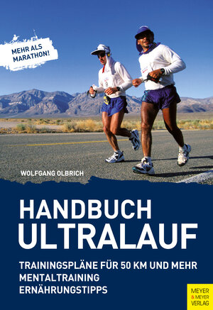 Buchcover Handbuch Ultralauf | Wolfgang Olbrich | EAN 9783898999182 | ISBN 3-89899-918-1 | ISBN 978-3-89899-918-2