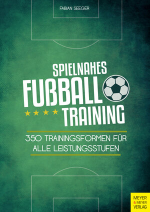 Buchcover Spielnahes Fußballtraining | Fabian Seeger | EAN 9783898999229 | ISBN 3-89899-922-X | ISBN 978-3-89899-922-9