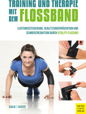 Buchcover Training und Therapie mit dem Flossband | Dominik Suslik | EAN 9783898999274 | ISBN 3-89899-927-0 | ISBN 978-3-89899-927-4