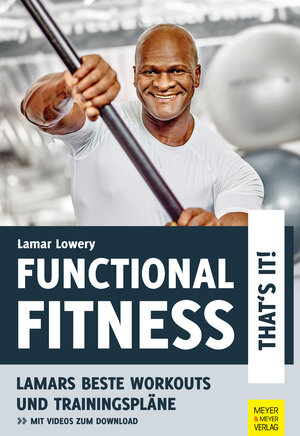 Buchcover Functional Fitness – That's It! | Lamar Lowery | EAN 9783898999922 | ISBN 3-89899-992-0 | ISBN 978-3-89899-992-2