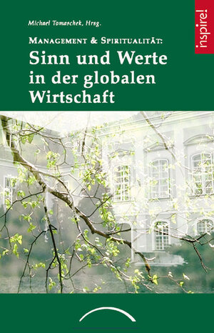 Buchcover Sinn und Werte in der globalen Wirtschaft | EAN 9783899010602 | ISBN 3-89901-060-4 | ISBN 978-3-89901-060-2