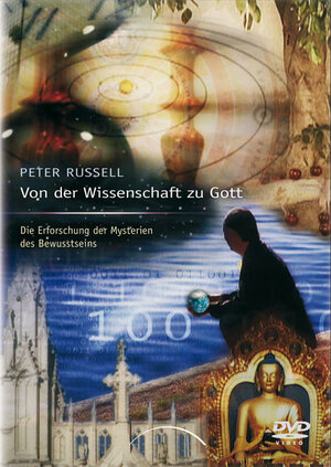 Buchcover Von der Wissenschft zu Gott | Peter Russell | EAN 9783899011067 | ISBN 3-89901-106-6 | ISBN 978-3-89901-106-7