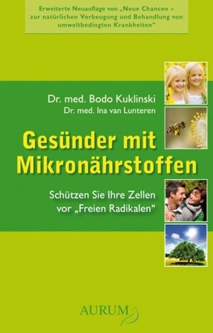 Buchcover Gesünder mit Mikronährstoffen | Bodo Kuklinski | EAN 9783899013863 | ISBN 3-89901-386-7 | ISBN 978-3-89901-386-3