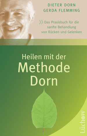 Buchcover Heilen mit der Methode Dorn | Dieter Dorn | EAN 9783899017311 | ISBN 3-89901-731-5 | ISBN 978-3-89901-731-1