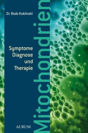 Buchcover Mitochondrien | Bodo Kuklinski | EAN 9783899018943 | ISBN 3-89901-894-X | ISBN 978-3-89901-894-3