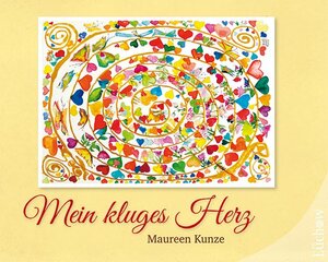 Buchcover Mein kluges Herz | Maureen Kunze | EAN 9783899019575 | ISBN 3-89901-957-1 | ISBN 978-3-89901-957-5