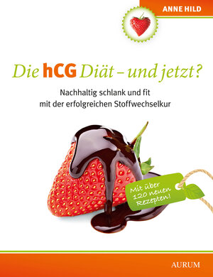 Buchcover Die hCG Diät - und jetzt? | Anne Hild | EAN 9783899019971 | ISBN 3-89901-997-0 | ISBN 978-3-89901-997-1