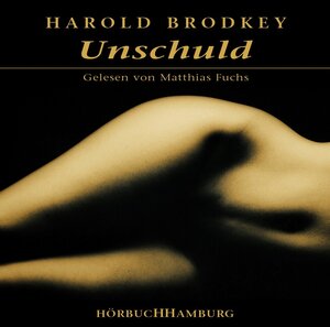 Buchcover Unschuld | Harold Brodkey | EAN 9783899030556 | ISBN 3-89903-055-9 | ISBN 978-3-89903-055-6