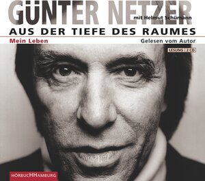 Aus der Tiefe des Raumes. 2 CDs. . Mein Leben. Gelesen vom Autor