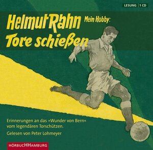 Buchcover Mein Hobby: Tore schießen | Helmut Rahn | EAN 9783899031584 | ISBN 3-89903-158-X | ISBN 978-3-89903-158-4