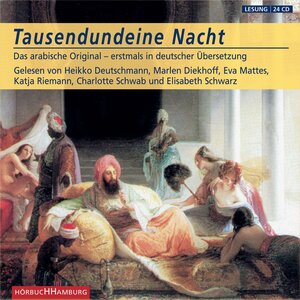 Tausendundeine Nacht (1001). 24 CDs. . Das arabische Original - erstmals in deutscher Übersetzung