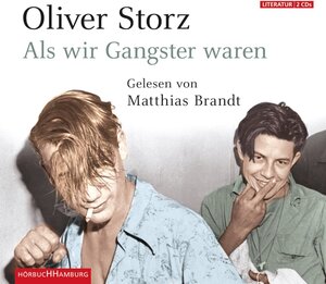 Buchcover Als wir Gangster waren | Oliver Storz | EAN 9783899033373 | ISBN 3-89903-337-X | ISBN 978-3-89903-337-3