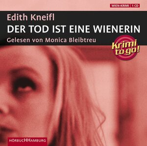 Buchcover Krimi to go: Der Tod ist eine Wienerin | Edith Kneifl | EAN 9783899034585 | ISBN 3-89903-458-9 | ISBN 978-3-89903-458-5