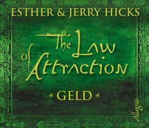 Buchcover The Law of Attraction, Geld | Esther & Jerry Hicks | EAN 9783899035742 | ISBN 3-89903-574-7 | ISBN 978-3-89903-574-2