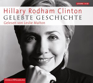 Buchcover Gelebte Geschichte | Hillary Rodham Clinton | EAN 9783899036329 | ISBN 3-89903-632-8 | ISBN 978-3-89903-632-9
