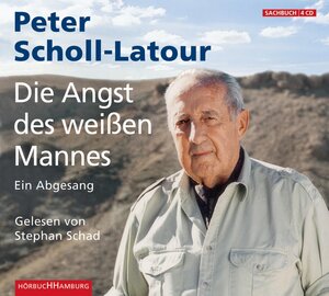 Buchcover Die Angst des weißen Mannes | Peter Scholl-Latour | EAN 9783899036992 | ISBN 3-89903-699-9 | ISBN 978-3-89903-699-2