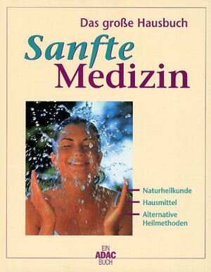 Das große Hausbuch Sanfte Medizin