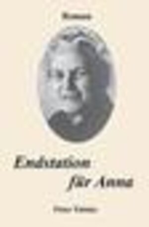 Buchcover Enstation für Anna | Peter Fabian | EAN 9783899062854 | ISBN 3-89906-285-X | ISBN 978-3-89906-285-4