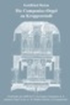 Buchcover Die Compenius-Orgel zu Kroppenstedt | Gottfried Rehm | EAN 9783899063240 | ISBN 3-89906-324-4 | ISBN 978-3-89906-324-0