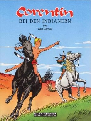 Buchcover Corentin bei den Indianern | Paul Cuvelier | EAN 9783899080070 | ISBN 3-89908-007-6 | ISBN 978-3-89908-007-0
